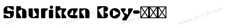 Shuriken Boy字体转换
